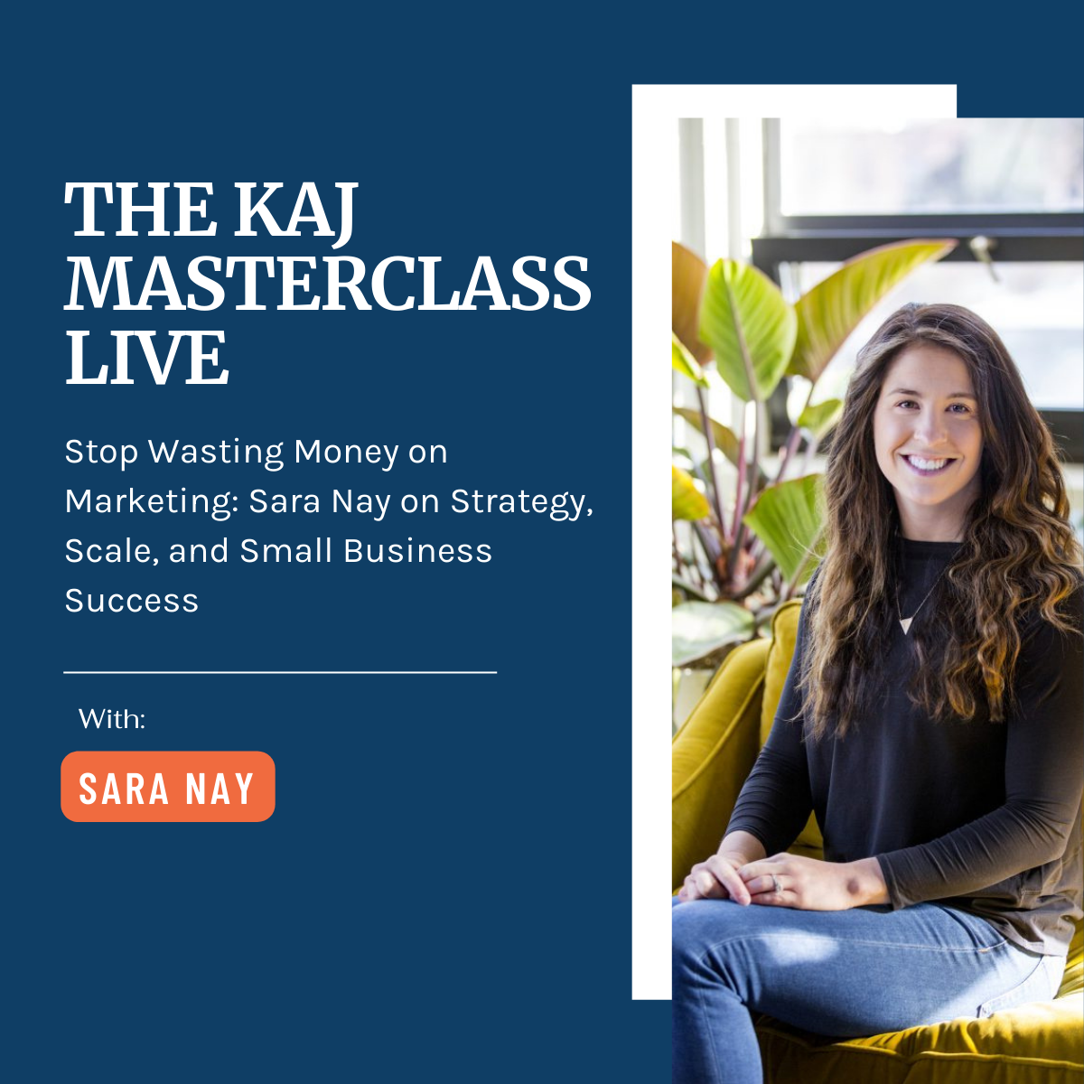 Kaj masterclass